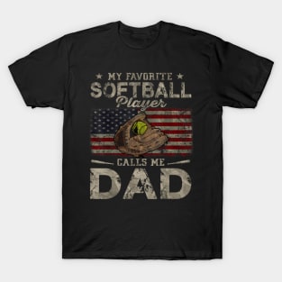 My Favorite Softball Player Calls Me Dad Father's Day T-Shirt